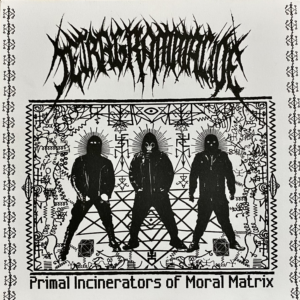 Tetragrammacide ‎– Primal Incinerators Of Moral Matrix (CD)