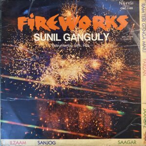 Sunil Ganguly – Fire Works