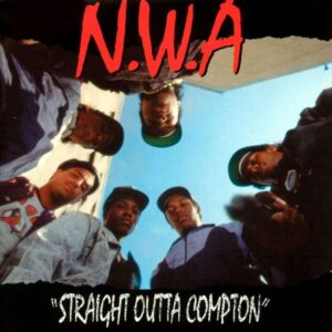 NWA- Straight Outta Compton