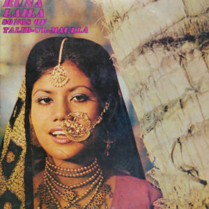 Runa Laila – Songs Of Talib-Ul-Maulla