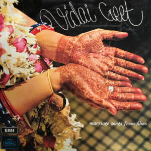 Various – Vidai Geet (Marriage Songs From Films)