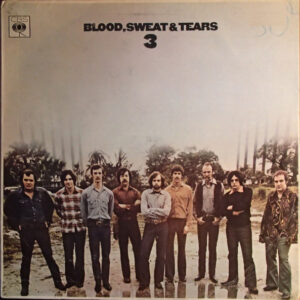 Blood, Sweat & Tears – Blood, Sweat & Tears 3