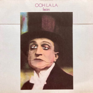 Faces – Ooh La La