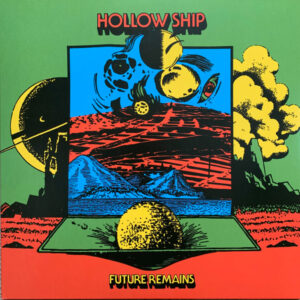 Hollow Ship – Future Remains (Signed By Members)