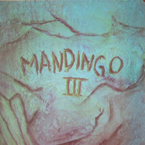 Mandingo (6) – Mandingo III