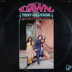 Dawn (5) Featuring Tony Orlando – Dawn Featuring Tony Orlando
