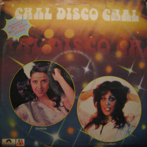 Sharon and Musarrat – Chal Disco Chal