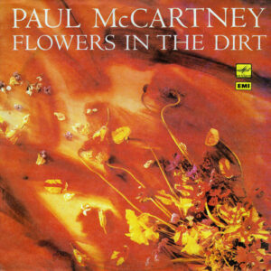 Paul McCartney – Flowers In The Dirt