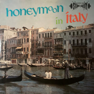 Robert Rossani And His Orchestra* – Honeymoon In Italy
