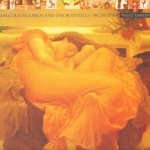 Malcolm McLaren And The Bootzilla Orchestra – Waltz Darling