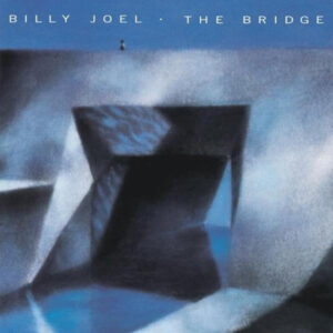 Billy Joel – The Bridge