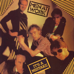 Men At Work – It's A Mistake