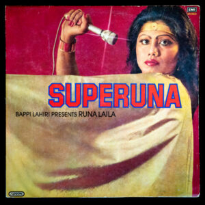 Bappi Lahiri Presents Runa Laila – Superuna