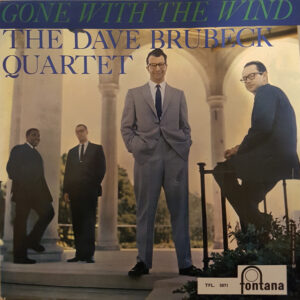 The Dave Brubeck Quartet – Gone With The Wind