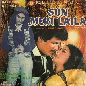 Raamlaxman*, Mahender Dehlvi* – Sun Meri Laila