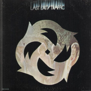 Traffic – Last Exit