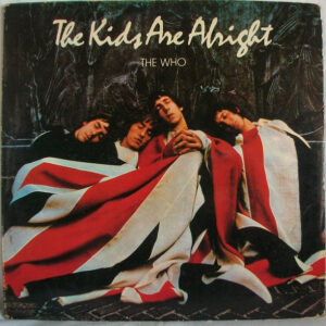 The Who – The Kids Are Alright