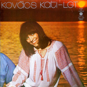 Kovács Kati*, LGT* – Közel A Naphoz