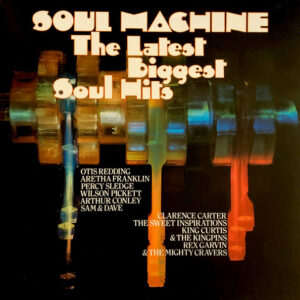 Various – Soul Machine - The Latest Biggest Soul Hits