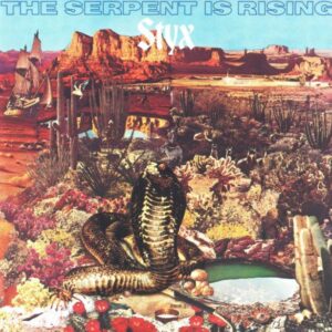 Styx – The Serpent Is Rising