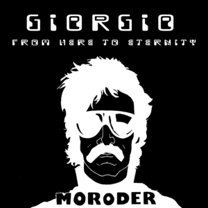 Giorgio- From Here to Eternity