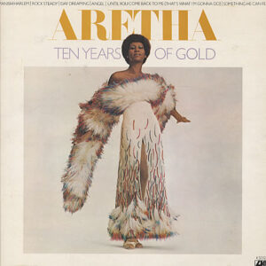 Aretha Franklin – Ten Years Of Gold