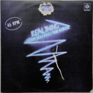 Real Thing* – Can You Feel The Force