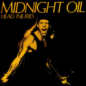 Midnight Oil – Head Injuries