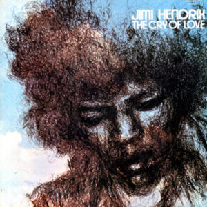Jimi Hendrix – The Cry Of Love