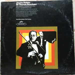 Jascha Heifetz, Sir Thomas Beecham, Mendelssohn*, Mozart*, Royal Philharmonic Orchestra – Concerto In E Minor / Concerto No. 4 In D