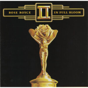 Rose Royce – In Full Bloom