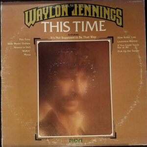 Waylon Jennings – This Time