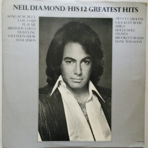 Neil Diamond – His 12 Greatest Hits