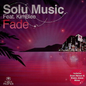 Solu Music Feat. Kimblee – Fade