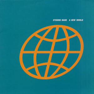 Etienne Daho – A New World